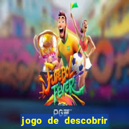 jogo de descobrir o pais